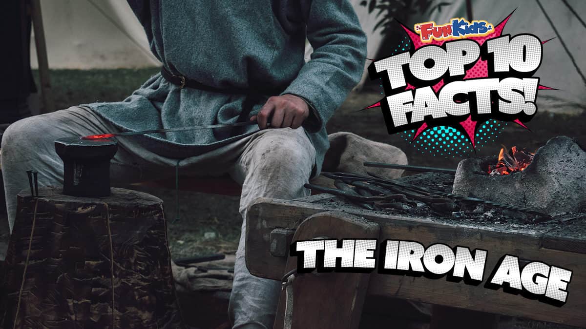 Top 10 Facts about The Iron Age Fun Kids the UK's children's radio