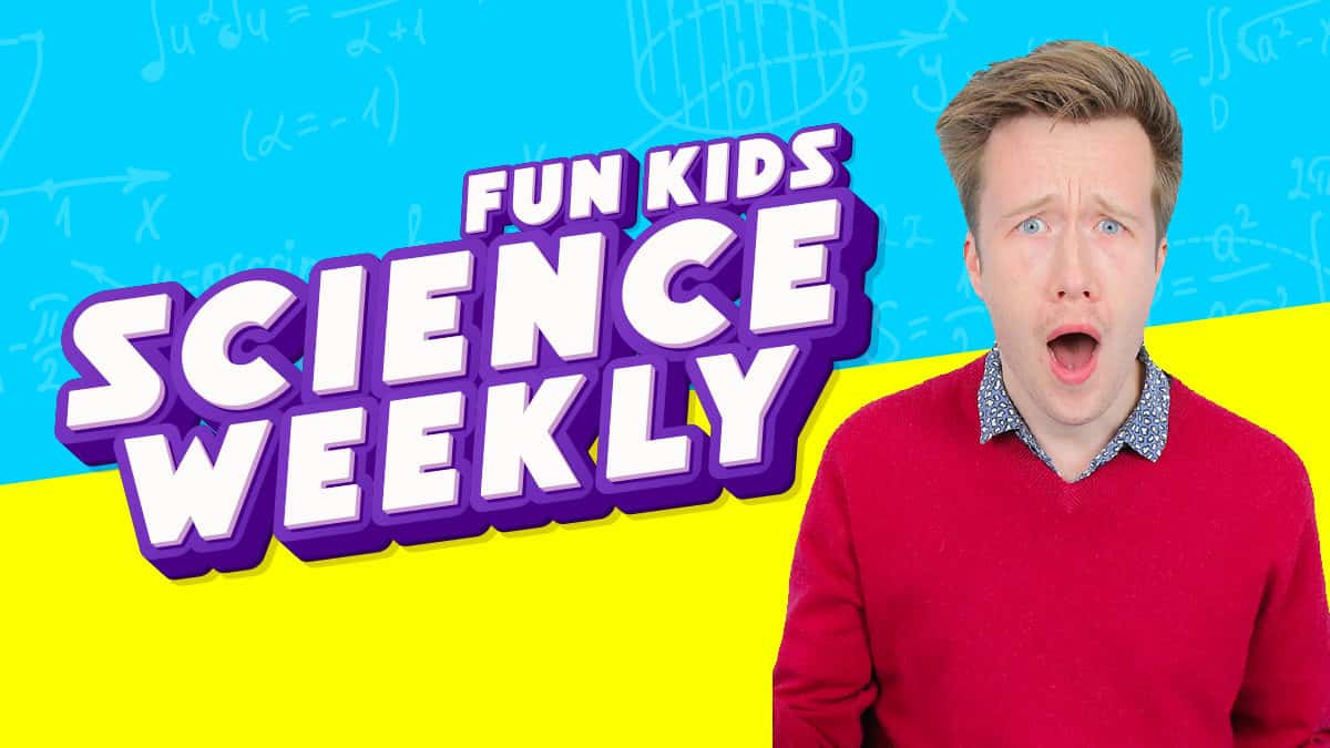 Fun Kids Science Weekly Podcast!