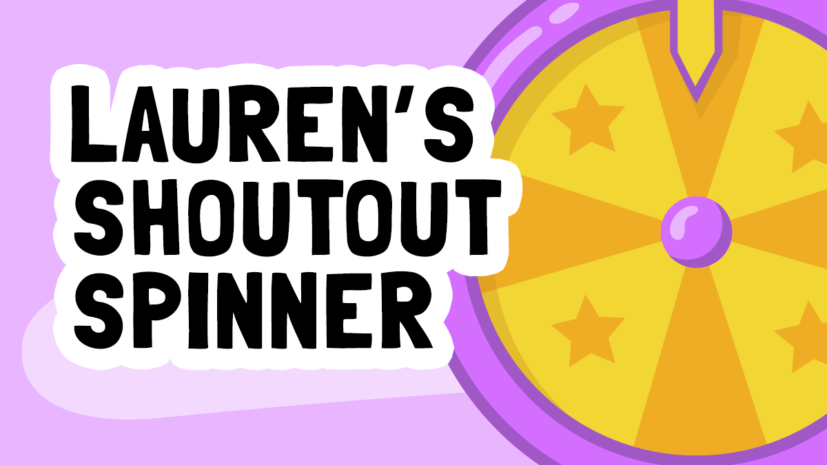 Contact Lauren: Shoutout Spinner