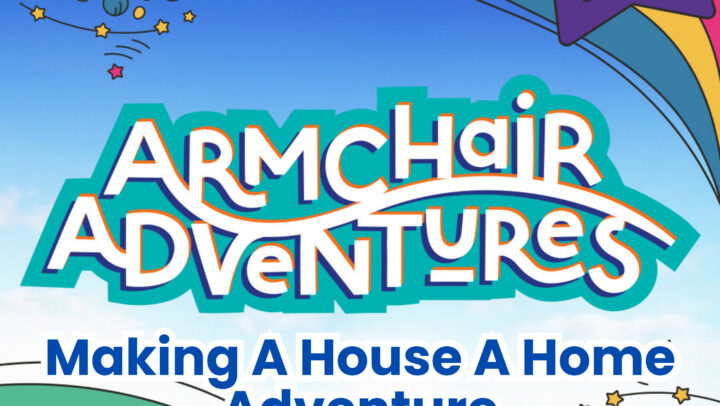 Making a House a Home Adventure – Part 3